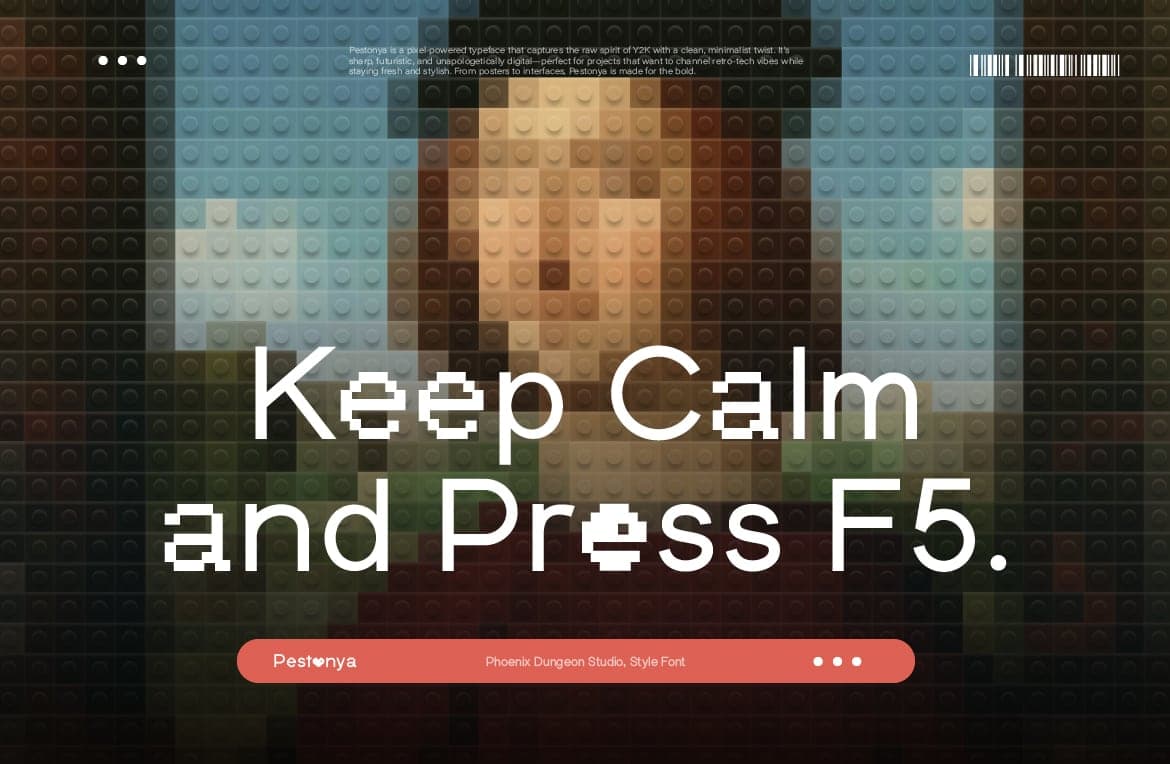 A Pestonya poster reading Keep Calm and Press F5 over a pixel mosaic