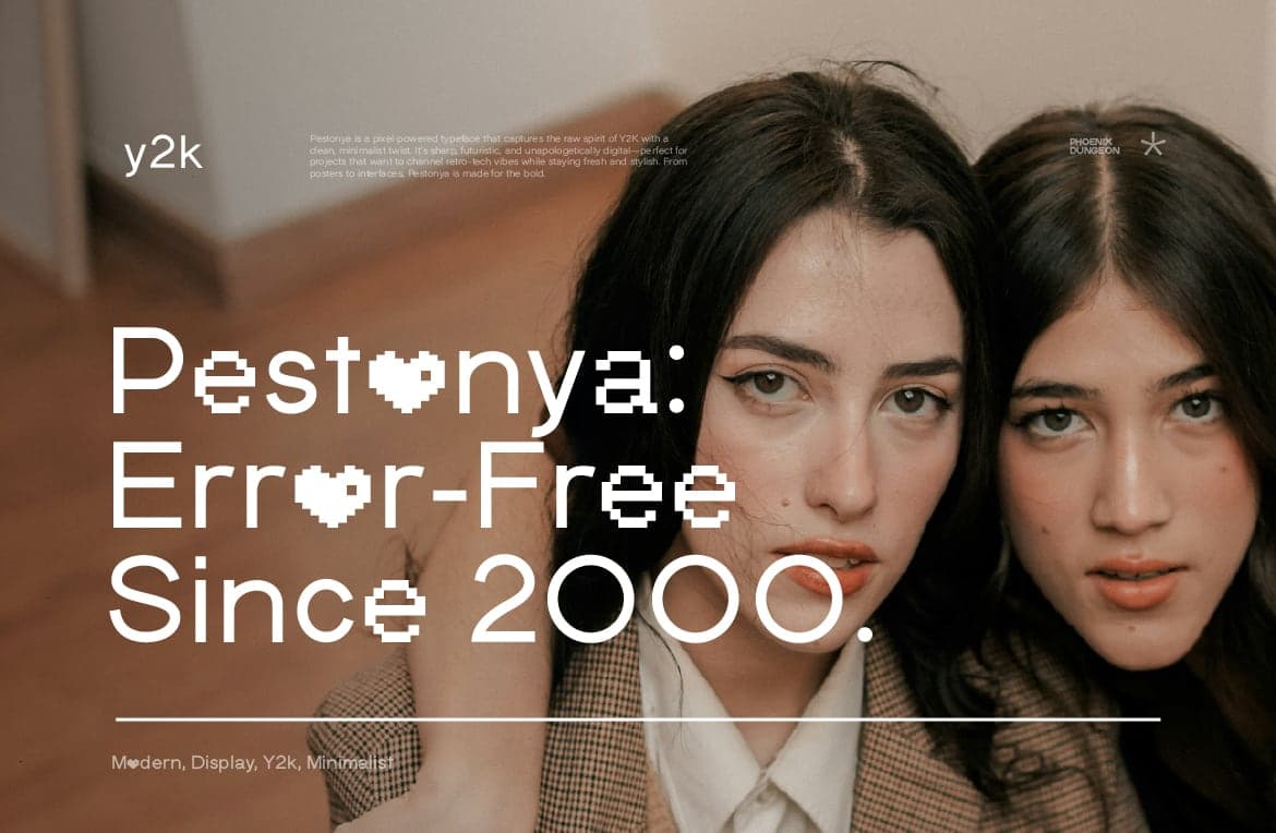 A Pestonya poster with two portraits and the line Error-Free Since 2000